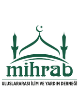 MİHRAB  ULUSLARARASI İLİM VE YARDIM DERNEĞİ